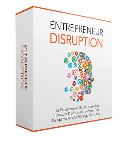 Entrepreneur Disruption