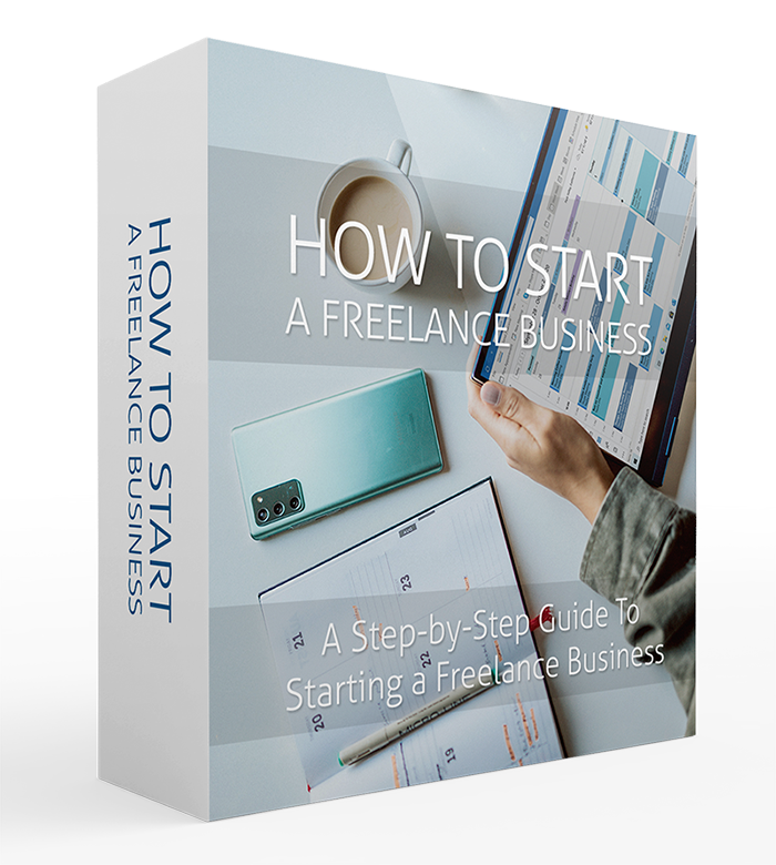 How To Start a Freelance Business