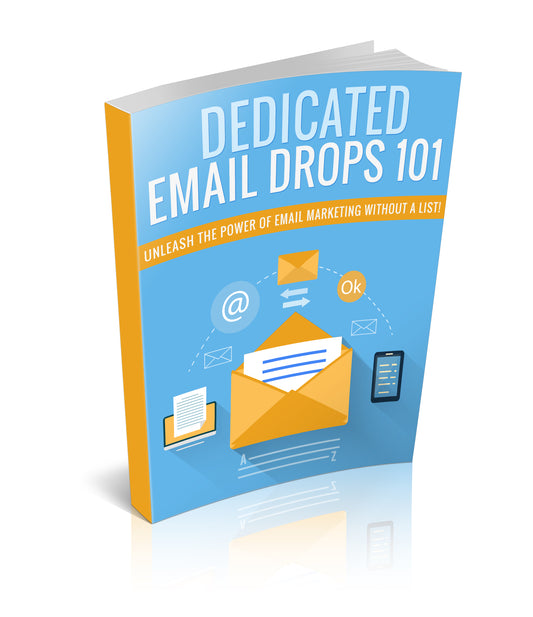 Dedicated Email drops