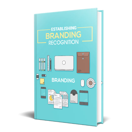 Establishing Branding Recognition