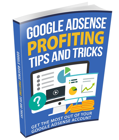 Google Adsense profiting tips and tricks