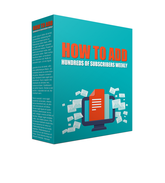 How to add hundreds of subscribers weekly